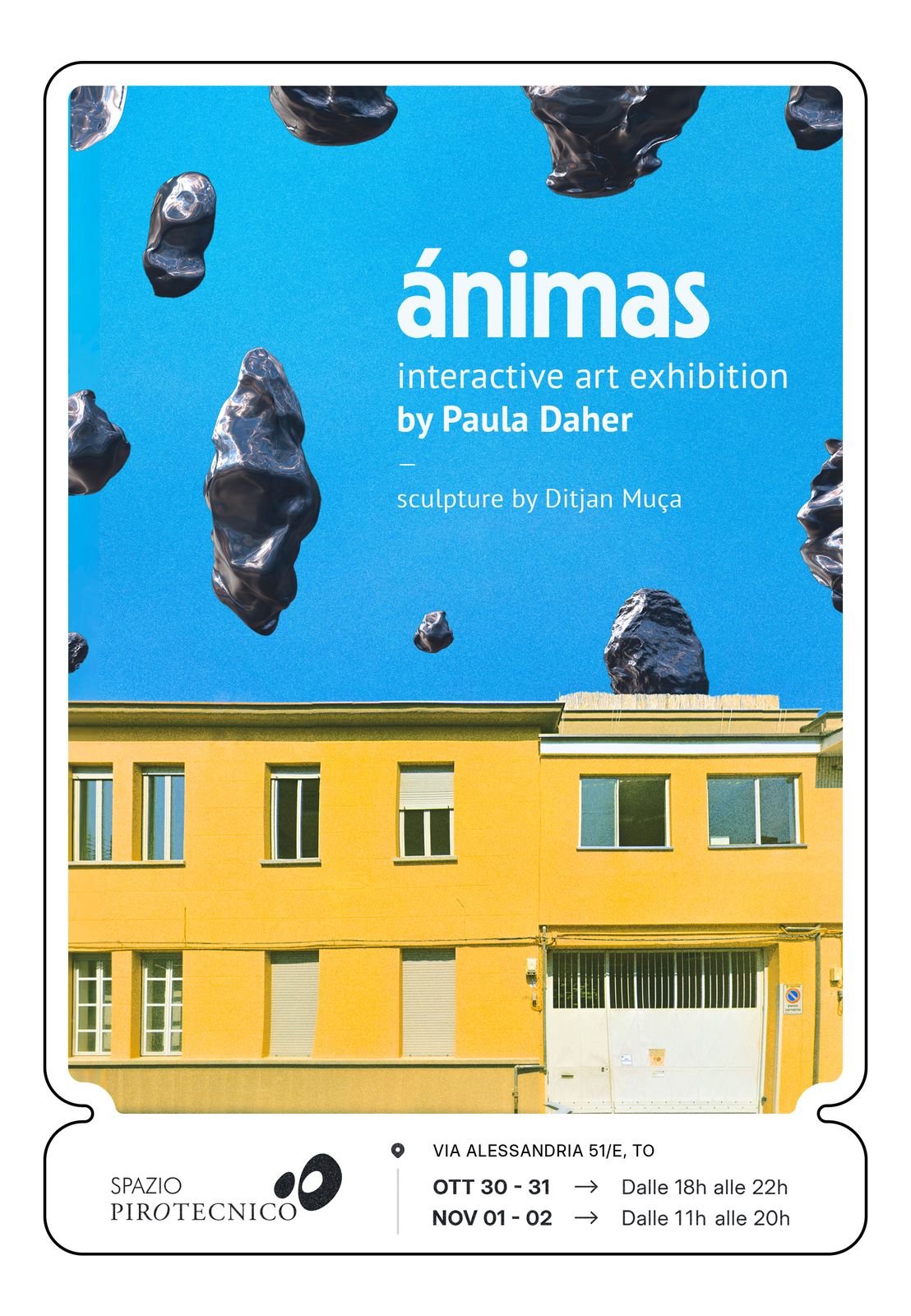 Invito di Ánimas, interactive art exhibition by Paula Daher, sculpture by Ditjan Muça: 30–31 ottobre dalle 18 alle 22, 1–2 novembre dalle 11 alle 20