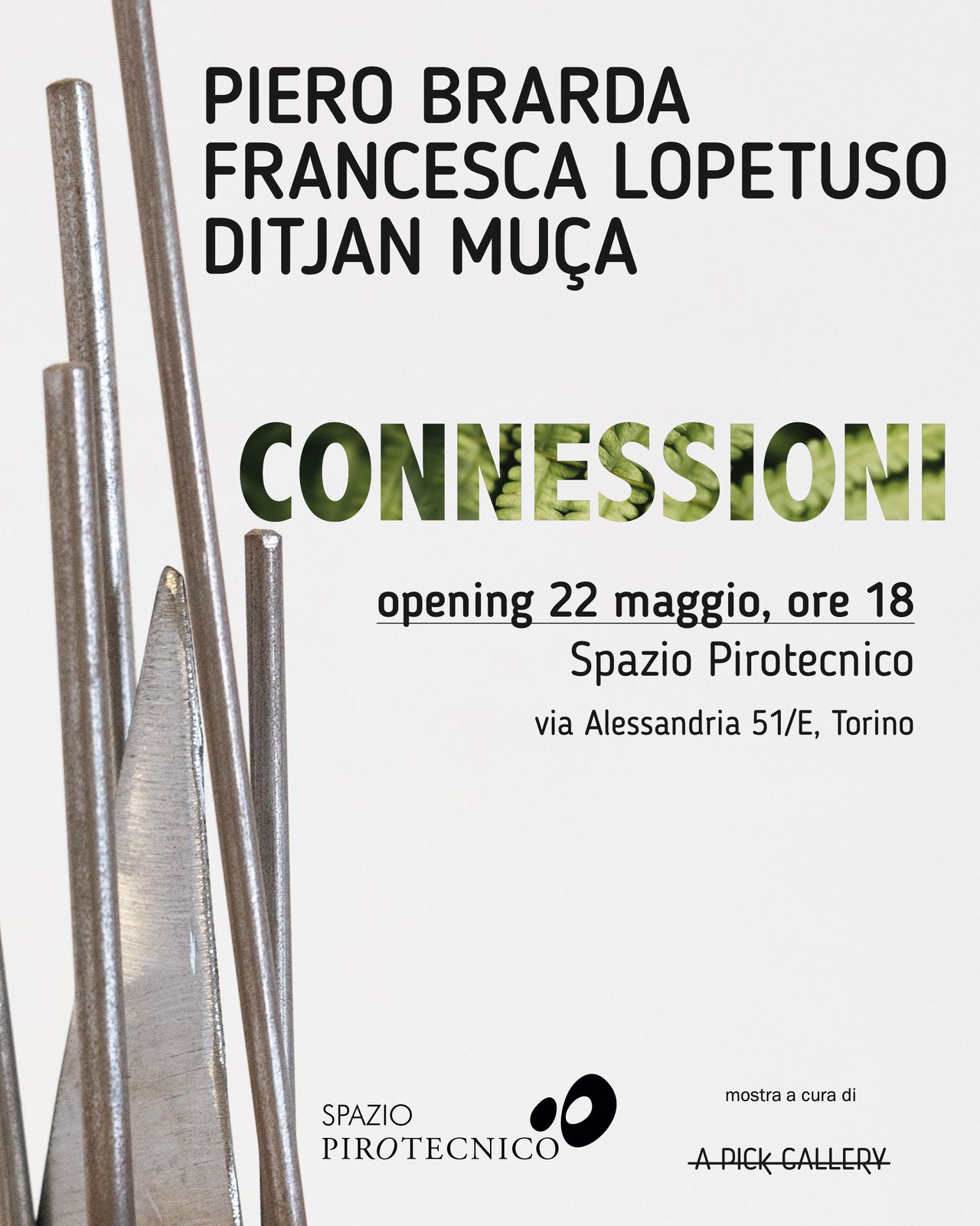 Invito di Connessioni con Piero Brarda, Francesca Lopetuso e Ditjan Muça: opening 22 maggio alle 18 a Spazio Pirotecnico, mostra a cura di A Pick Gallery