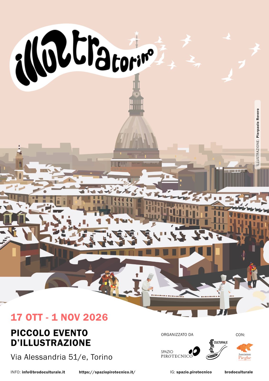 Locandina di Illustratorino: i tetti innevati di Torino e la Mole Antonelliana disegnati da Pierpaolo Rovero, con le date 17 ottobre – 1 novembre 2026 e l'indirizzo, via Alessandria 51/e